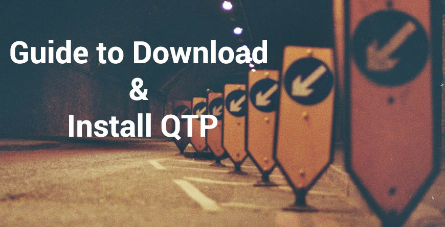 Guide to download and install QTP