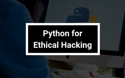 Python for Ethical Hacking: Beginners to Advanced Level